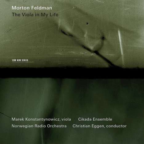 Morton Feldman (1926-1987): The Viola in my Life, CD