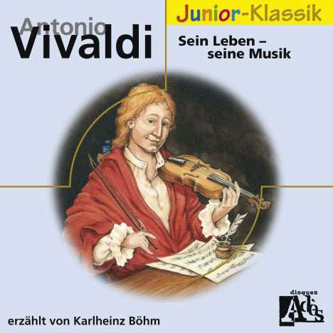 Vivaldi für Kinder - Sein Leben, seine Musik, CD