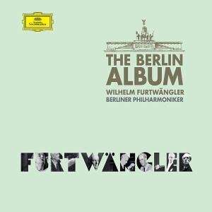 Wilhelm Furtwängler - The Berlin Album, 2 CDs