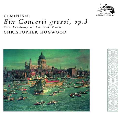 Francesco Geminiani (1687-1762): Concerti grossi op.3 Nr.1-6, CD