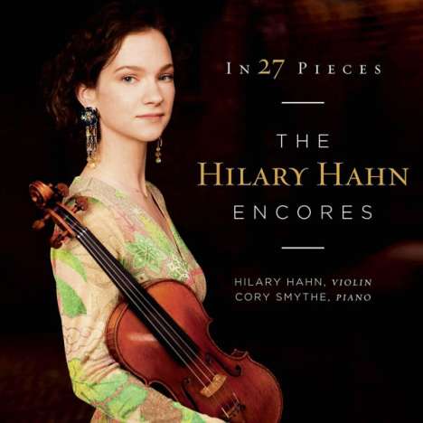 In 27 Pieces - The Hilary Hahn Encores, 2 CDs