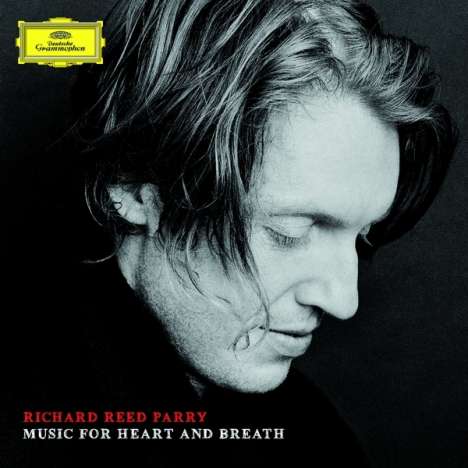 Richard Reed Parry (geb. 1977): Music for Heart and Breath (180g), LP