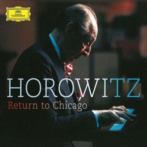 Vladimir Horowitz - Return to Chicago, 2 CDs