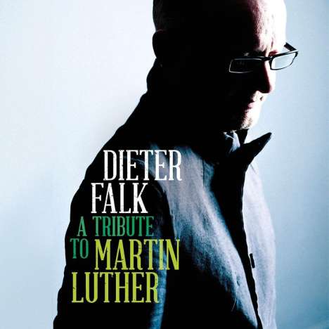 Dieter Falk - A Tribute to Martin Luther, CD