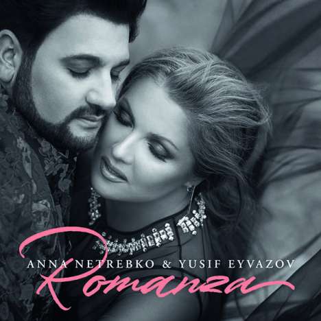 Anna Netrebko &amp; Yusif Eyvazov - Romanza, CD
