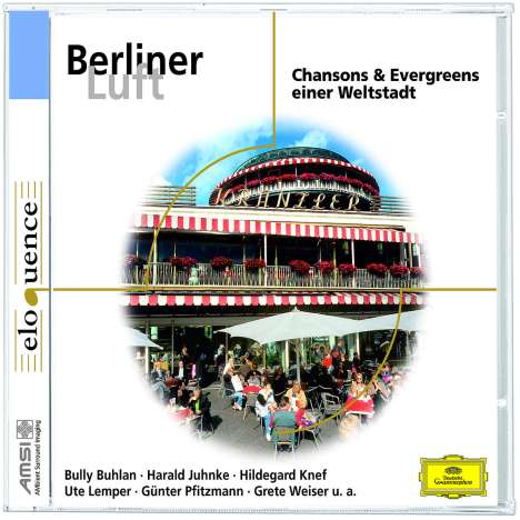Berliner Luft - Chansons &amp; Evergreens einer Weltstadt, CD
