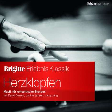 Brigitte-Edition Erlebnis Klassik I 4 - Herzklopfen, CD