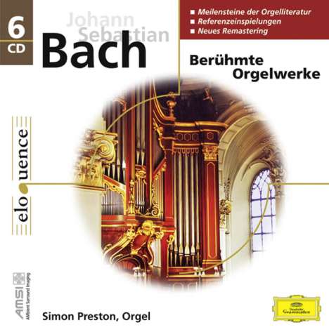 Johann Sebastian Bach (1685-1750): Berühmte Orgelwerke (Simon Preston), 6 CDs