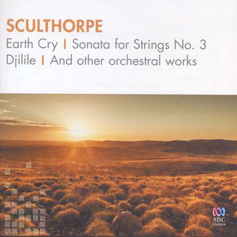 Peter Sculthorpe (1929-2014): Orchesterwerke, CD
