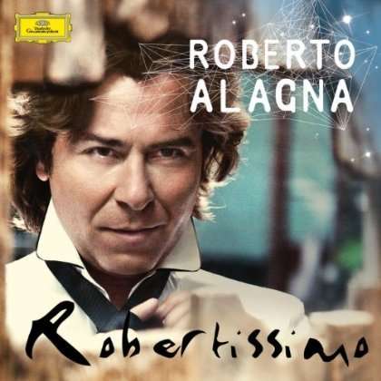 Roberto Alagna (geb. 1963): Robertissimo, 2 CDs