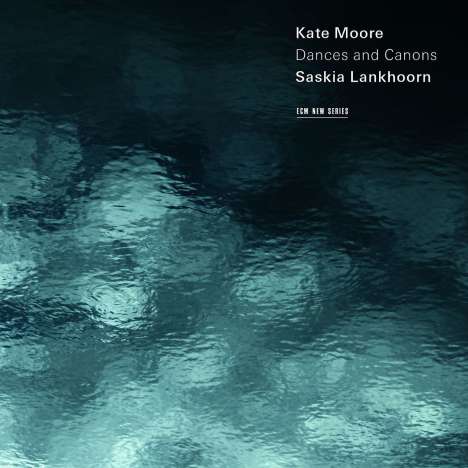 Kate Moore (geb. 1979): Dances and Canons, CD