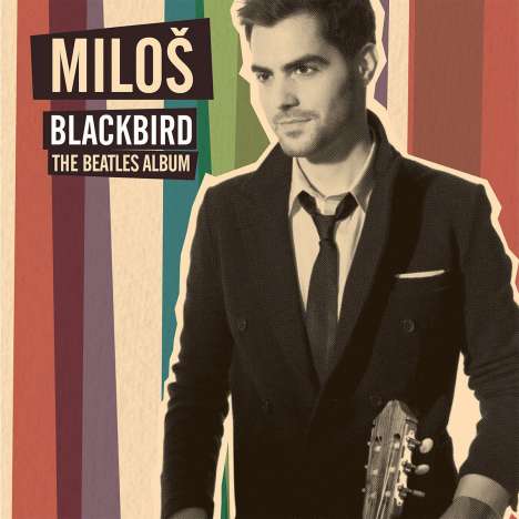 Milos Karadaglic - Blackbirds, the Beatles Album, CD
