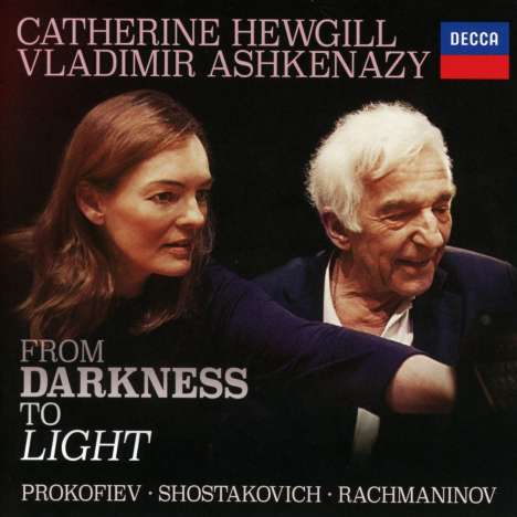 Catherine Hewgill &amp; Vladimir Ashkenazy - From Darkness To Light, CD