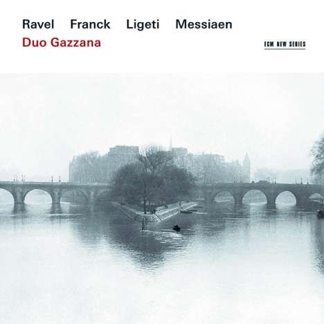 Duo Gazzana - Ravel / Franck / Ligeti / Messiaen, CD