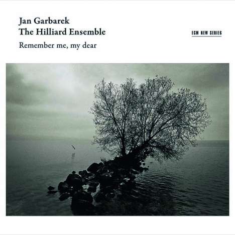 Hilliard Ensemble &amp; Jan Garbarek - Remember me, my Dear, CD