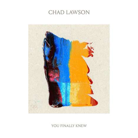 Chad Lawson (geb. 1975): Klavierwerke "You finally knew" (180g), LP