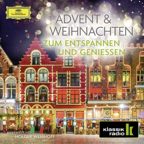 Advent &amp; Weihnachten zum Entspannen &amp; Geniessen, 2 CDs