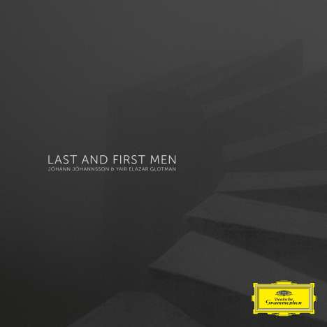Johann Johansson (1969-2018) &amp; Yair Elazar Glotman (geb.1987) (20. Jahrhundert): Last and First Men (mit Blu-ray Video), 1 CD und 1 Blu-ray Disc