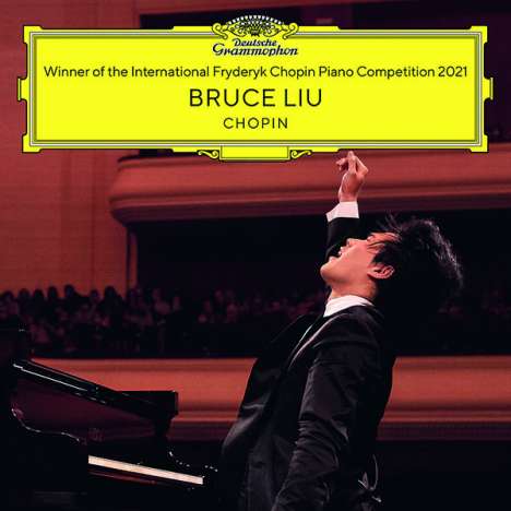 Bruce Liu - Winner of the International Fryderyk Chopin Piano Competition 2021, CD