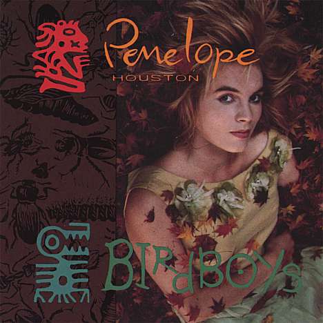 Penelope Houston: Birdboys, CD