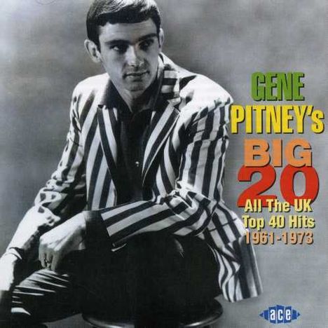 Gene Pitney: Big 20: All The UK Top 40 Hits, CD