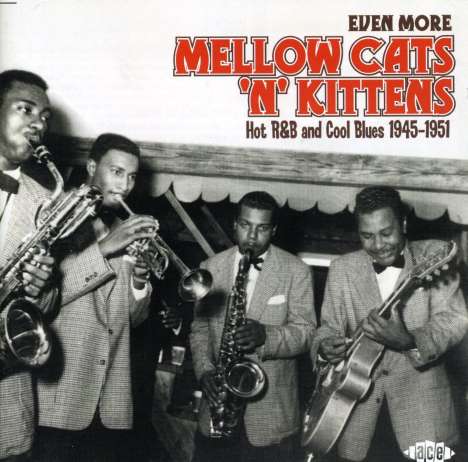 Even More Mellow Cats N: Even More Mellow Cats N Kitten, CD