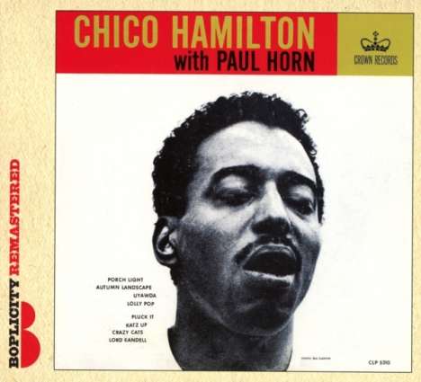 Chico Hamilton (1921-2013): With Paul Horn, CD
