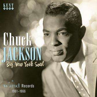 Chuck Jackson: Big New York Soul: Wand Records 1961 - 1966, CD