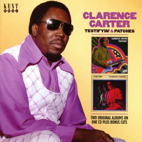 Clarence Carter: Testifyin' &amp; Patches, CD