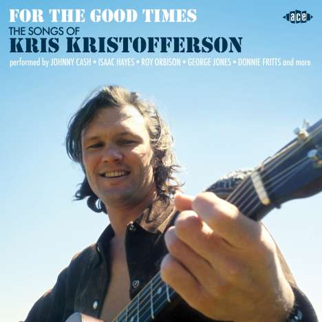 For The Good Times: The Songs Of Kris Kristofferson, CD