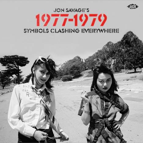 Jon Savage's 1977 - 1979: Symbols Clashing Everywhere, 2 CDs