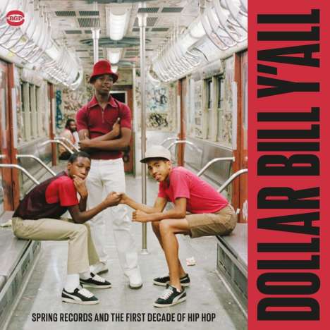 Dollar Bill Y'All: First Decade Of Hip Hop, CD