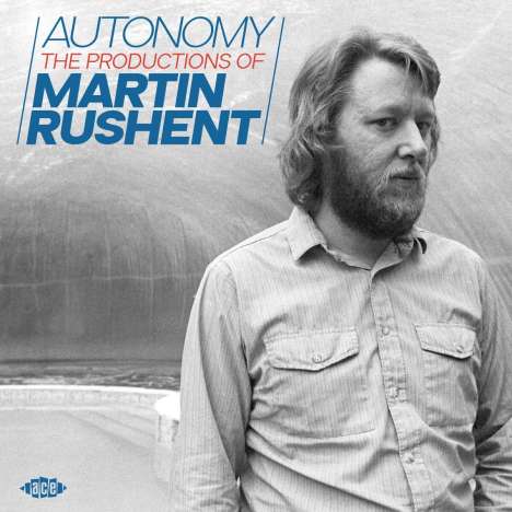 Autonomy: The Productions Of Martin Rushent, CD