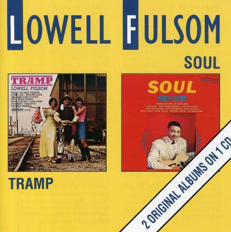 Lowell Fulsom: Tramp And Soul, CD
