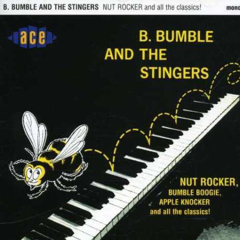 B. Bumble &amp; The Stingers: Nut Rocker, CD