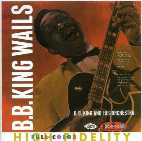 B.B. King: Wails, CD
