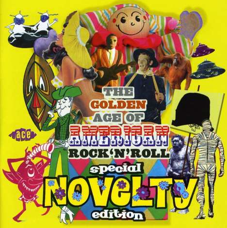 The Golden Age Of American Rock'n'Roll - Novelty Edition, CD