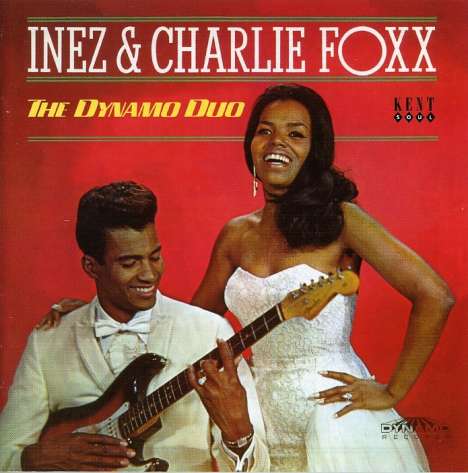 Inez Foxx &amp; Charlie: Dynamo Duo, CD