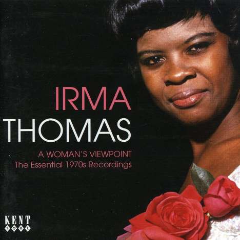 Irma Thomas: A Woman's Viewpoint: The Essential 1970s Recordings, CD
