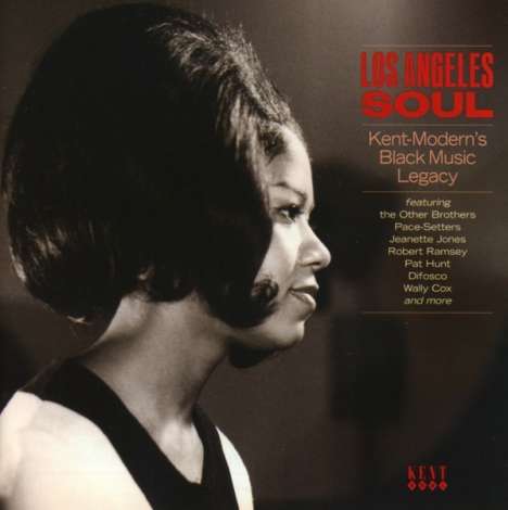 Los Angeles Soul: Kent-Modern's Black Music Legacy, CD