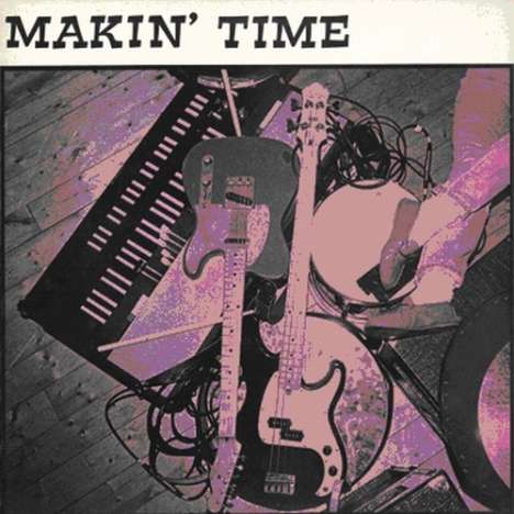 Makin' Time: No Lumps Of Fat Or Gristle, CD
