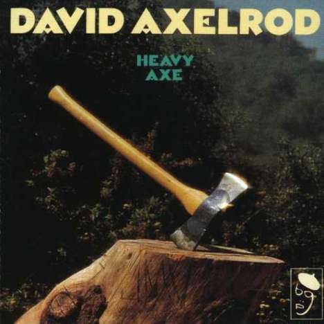 David Axelrod (geb. 1931): Heavy Axe, CD