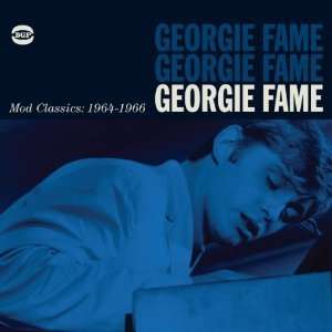 Georgie Fame (geb. 1943): Mod Classics: 1964 - 1966, 2 LPs