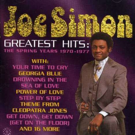 Joe Simon (1943-2021): The Spring Years 1970 - 1977, CD