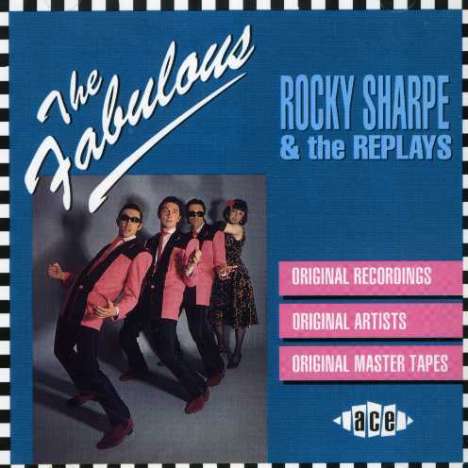 Rocky Sharpe &amp; The Replays: Fabulous Rocky Sharpe &amp; The Replays, CD