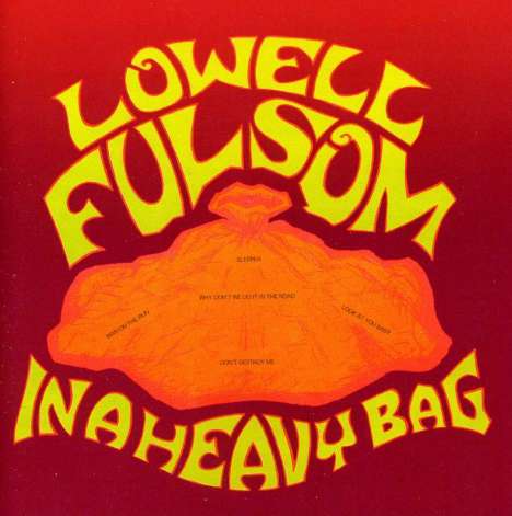 Lowell Fulsom: In A Heavy Bag, CD