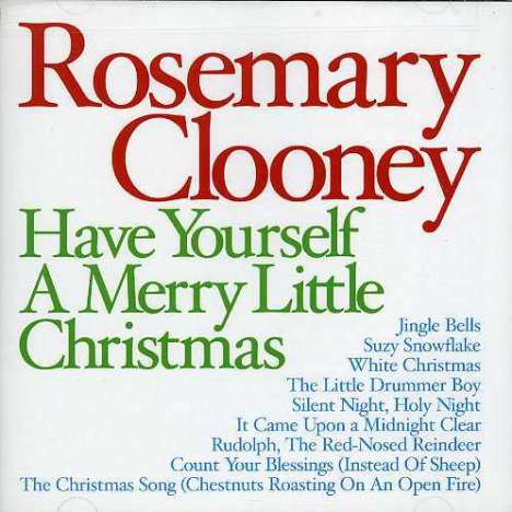 Rosemary Clooney (1928-2002): Have Yourself A Merry L, CD