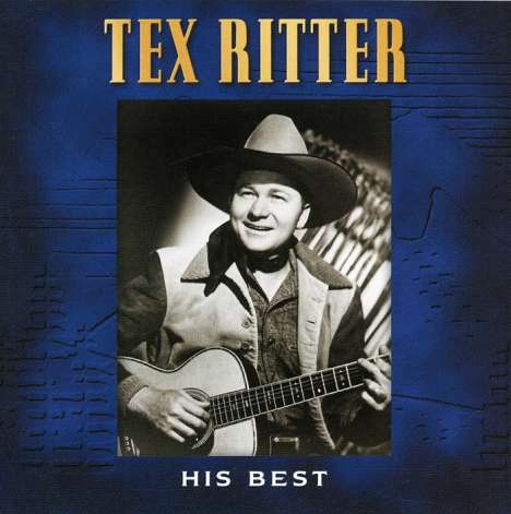 Tex Ritter: His Best, CD