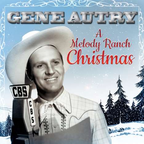 Gene Autry: A Melody Ranch Christmas (Limited Edition) (White Vinyl), LP