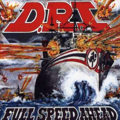 D.R.I. (Dirty Rotten Imbeciles): Full Speed Ahead, CD